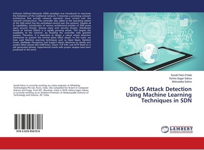 DDoS Attack Detection Using Machine Learning Techniques in SDN Sonali Patro Pola