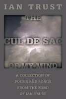 The Cul De Sac Of My Mind Ian Trust Taschenbuch Kartoniert / Broschiert Englisch