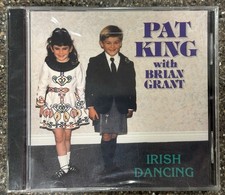 Irish Dancing [Audio CD] Pat King & Brian Grant * 12 Tracks * 753667040321 * NEW