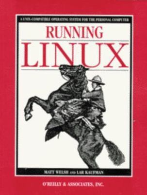 Running Linux by Welsh, Matt