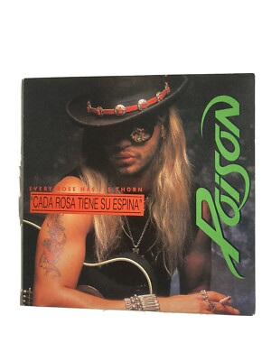 Poison   Every Rose Has Its Thorn / Cada rosa tiene su espina Spain 7'' Mint/Mint