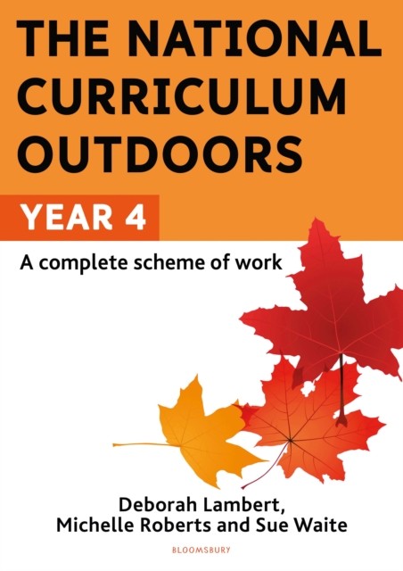 The National Curriculum Outdoors: Year 4 by Deborah Lambert (Paperback Book)