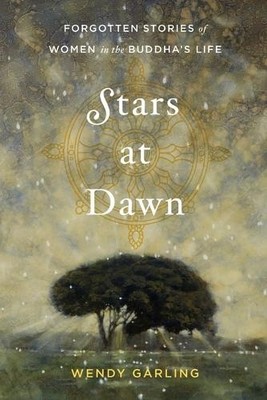 Stars at Dawn: Forgotten Stories of ..., Garling, Wendy
