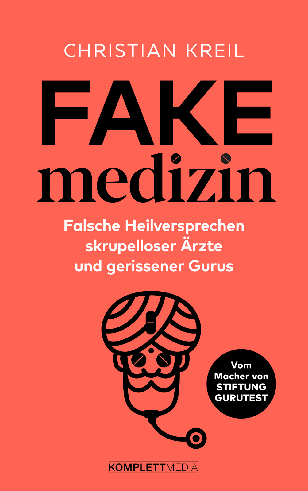 Thumbnail - Christian Kreil / Fake-medizin