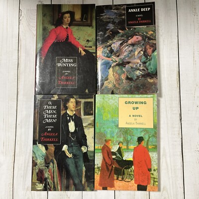 Angela Thirkell Lot of 4 Miss Bunting, Ankle Deep. Growing Up, O, These Men!