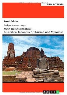 Backpacker unterwegs: Mein Reise-Sabbatical. Austra... | Buch | Zustand sehr gut
