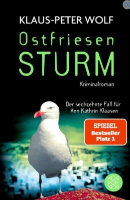 Ostfriesensturm - Ann Kathrin Klaasen (16) - Klaus-Peter Wolf (2022) - UNGELESEN