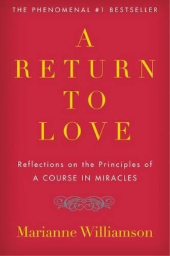 Marianne Williamson A Return to Love (Tascabile) Marianne Williamson