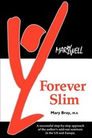Mary Kay Bray | Forever Slim | Taschenbuch | Englisch (2000) | iUniverse
