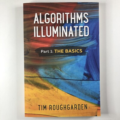 Algorithms Illuminated Part 1 The Basics Tim Roughgarden Paperback Computer Book