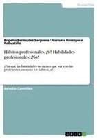 Marisela RodríGuez Rebustillo (U. A.) | HáBitos Profesionales, ¡Sí!...