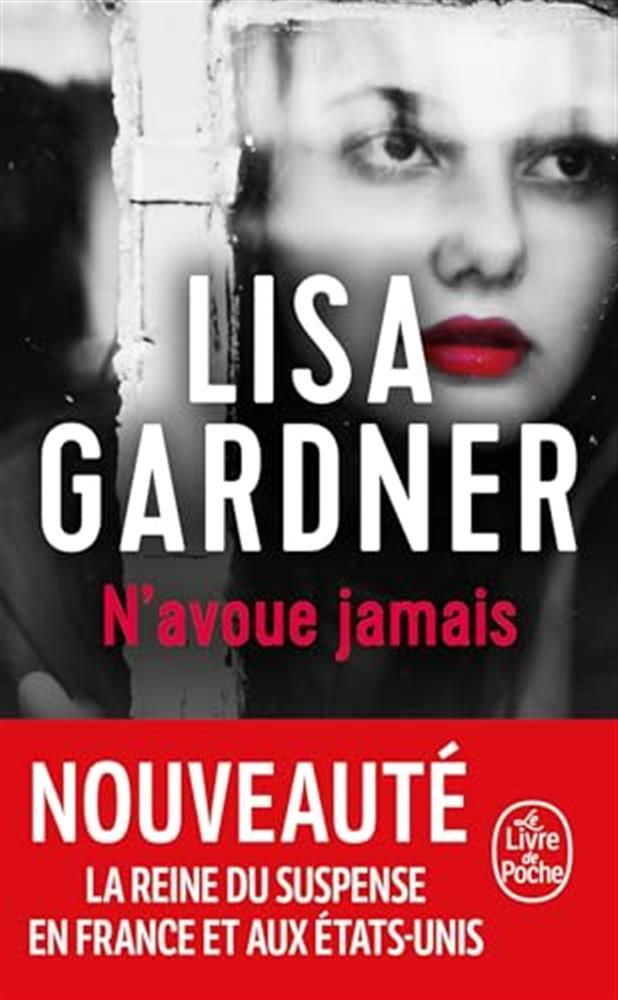 N'avoue jamais - Gardner Lisa