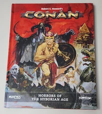 CONAN: HORRORS OF HYBORIAN AGE  (Modiphius 2019 Roleplaying RPG HC)