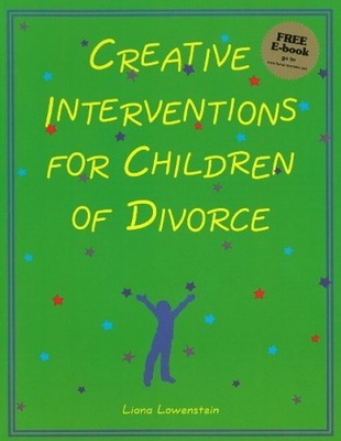 Creative Interventions for Children..., Liana Lowenstei