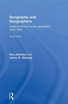 Geography and Geographers | Anglo-American human geography since 1945 | Buch