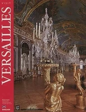 Visit Versailles, B�atrix Saule, Used; Very Good Book