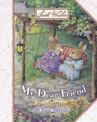 My Dear Friend Hardcover Susan Wheeler