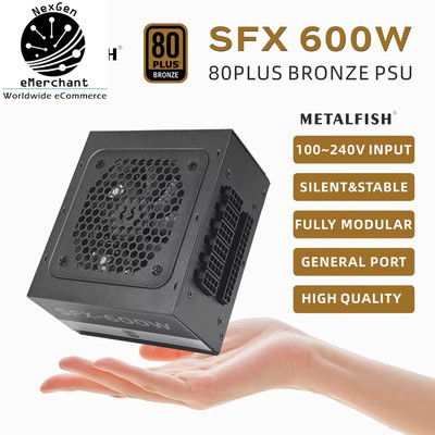 Full-Modular 500/600W SFX 80Plus Bronze PSU for Mini ITX Computer Cases