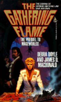 Gathering Flame by Debra Doyle: Used
