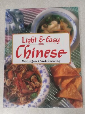 Light & Easy Chinese with Quick Wok Cooking Cookbook 1992 *Buy 2 Get 1 Free*