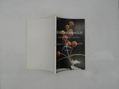 Die Freilandgehölze des Botanischen Gartens der Johannes Gutenberg-Univer 604726