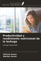 Vinicius Sousa (U. A.) | Productividad Y Rendimiento Nutricional De La Lechuga