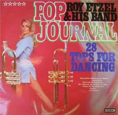 Roy Etzels Band Pop Journal (28 Tops For Dancing) NEAR MINT Decca Vinyl LP