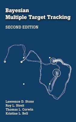 Lawrence D. Stone Roy L. Streit Thoma Bayesian Multiple Targ (Gebundene Ausgabe)