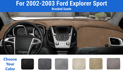 Dashboard Dash Mat Cover for 2002-2003 Ford Explorer Sport (Brushed Suede)
