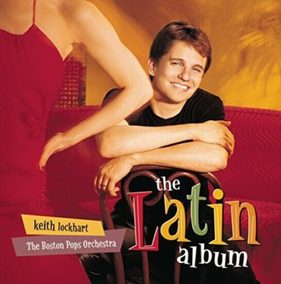 The Latin Album - Music CD - Keith Lockhart - 2000-09-26 - SONY MASTERWORKS - V