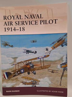 Osprey Warrior 152 Royal Naval Air Service Pilot 1914-18 WW1 Aviation