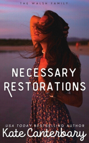 Thumbnail - Necessary Restorations By Canterbary, Kate