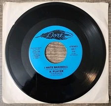 A. Player: I Hate Baseball & Zanies: Dancing With Ronnie Cey 7" 45RPM 45-LJB-239