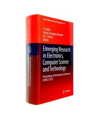 Emerging Research in Electronics, Computer Science and Technology: Proceedings o