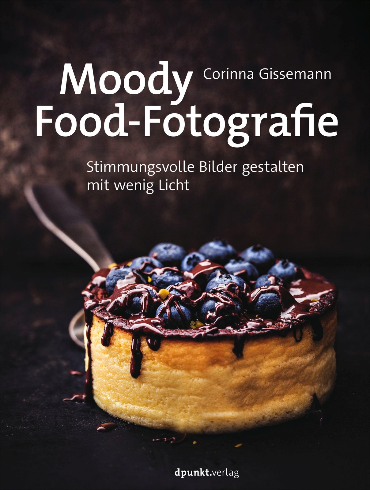 Thumbnail - Corinna Gissemann | Moody Food-fotografie | Taschenbuch | Deutsch