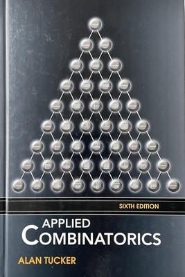 Applied Combinatorics by Alan Tucker