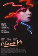 CHOOSE ME ORIGINAL ROLLED 27x41 MOVIE POSTER 1984 KEITH CARRADINE EVES LOUNGE LA