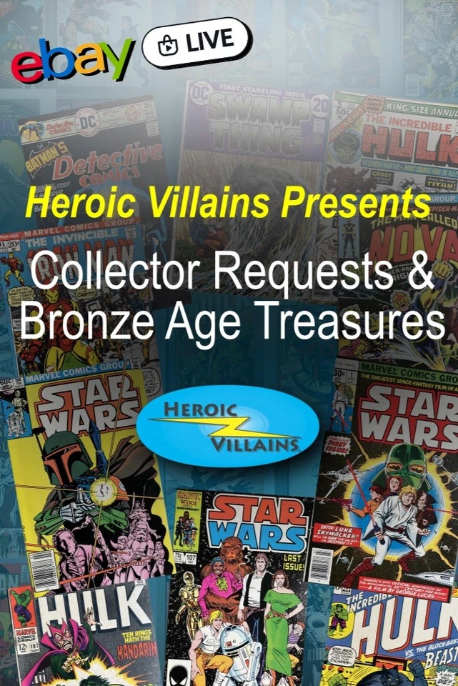 HeroicVillains Presents: Collector Requests & Bronze Age Treasures