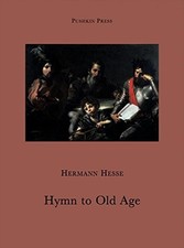 Hymn to Old Age (Pushkin Collection) - paperback Wilson, David Henry|Hesse, ...