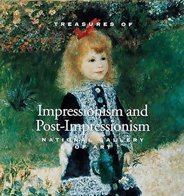 Impressionism and Post-Impressionism (Treasures of) - HardBack NEW Art, National