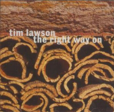 Tim Lawson     The Right Way On Neu 