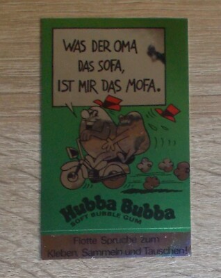 Alter Aufkleber | Sticker Hubba Bubba Flotte Sprüche - Oma Sofa Mofa
