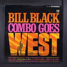 BILL BLACK'S COMBO: goes west HI 12" LP 33 RPM