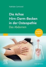 Die Achse Hirn-Darm-Becken in der Osteopathie...