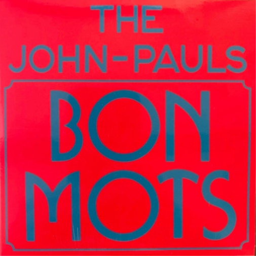 The John-Pauls Bons Mots (Vinyl LP) 12" Album