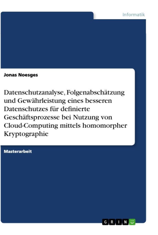 Datenschutzanalyse, Folgenabschätzung Und Gewährleistung Eines