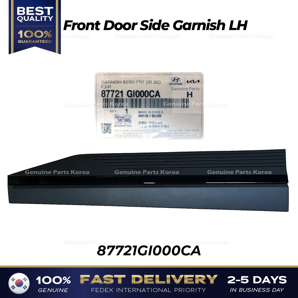 ⭐Genuine⭐ Front Door Side Garnish LH 87721GI000CA for Hyundai