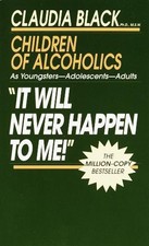 It Will Never Happen to Me!: Growing Up with Addiction as Youngsters,