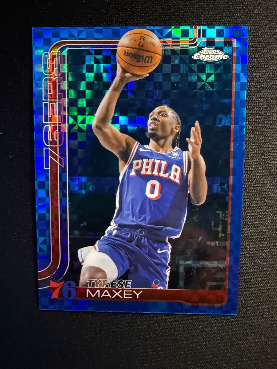 2025-26 Topps Chrome Tyrese Maxey #185 Blue X-Fractor | eBay