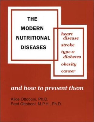 The Modern Nutritional Diseases: And How to Prevent Them : Heart Disease, - GOOD